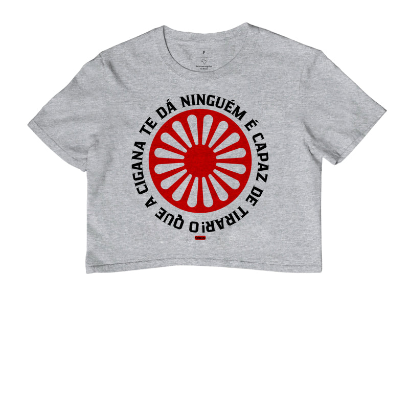 O QUE A CIGANA TE DA NINGUEM É CAPAZ DE TOMAR