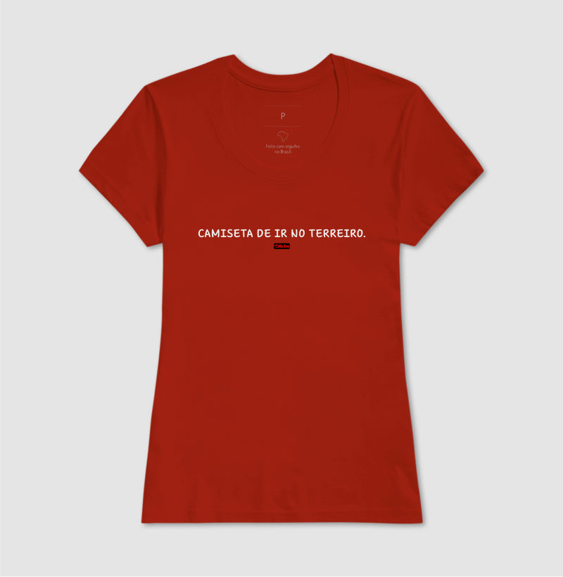 CAMISETA DE IR NO TERREIRO