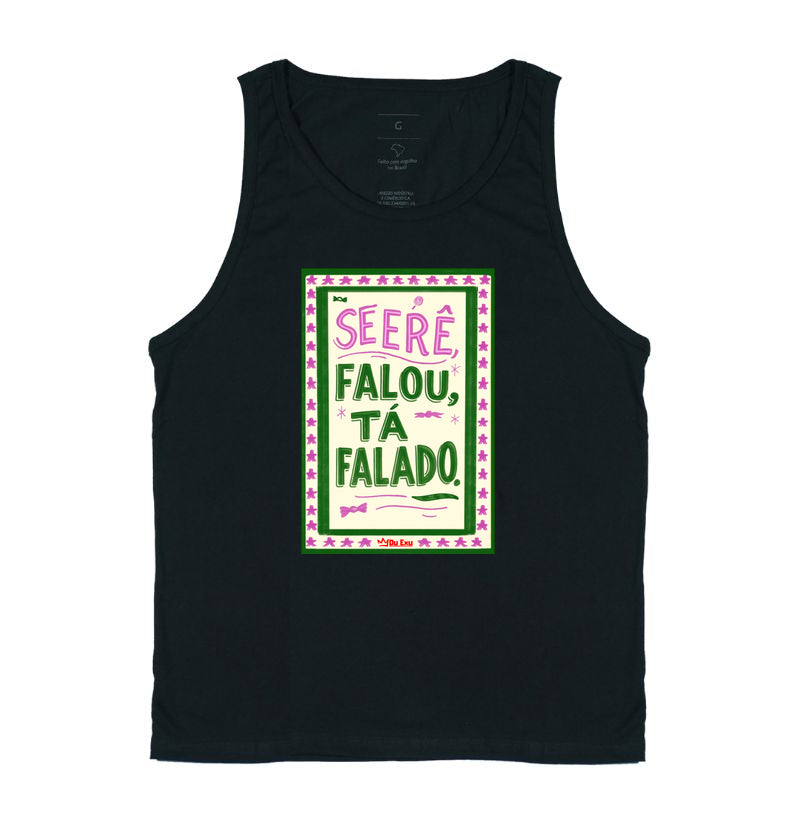 Se Erê falou, tá falado