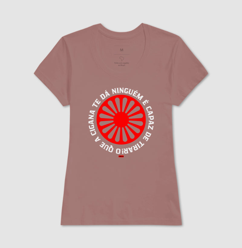 O QUE A CIGANA TE DA NINGUEM É CAPAZ DE TOMAR