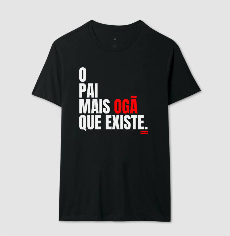 O PAI MAIS OGA QUE EXISTE
