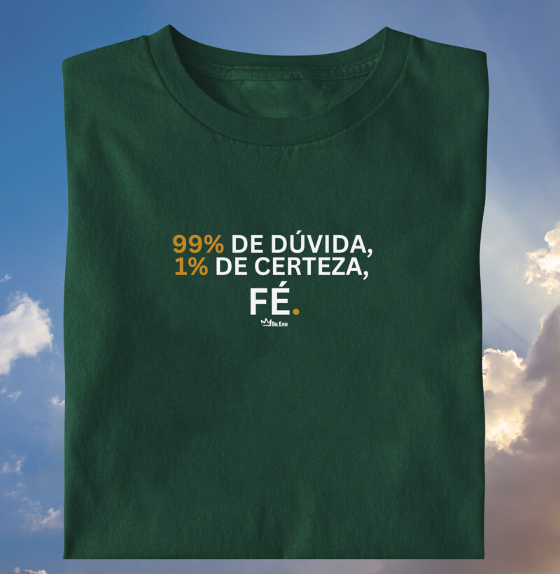 1% DE CERTEZA FÉ