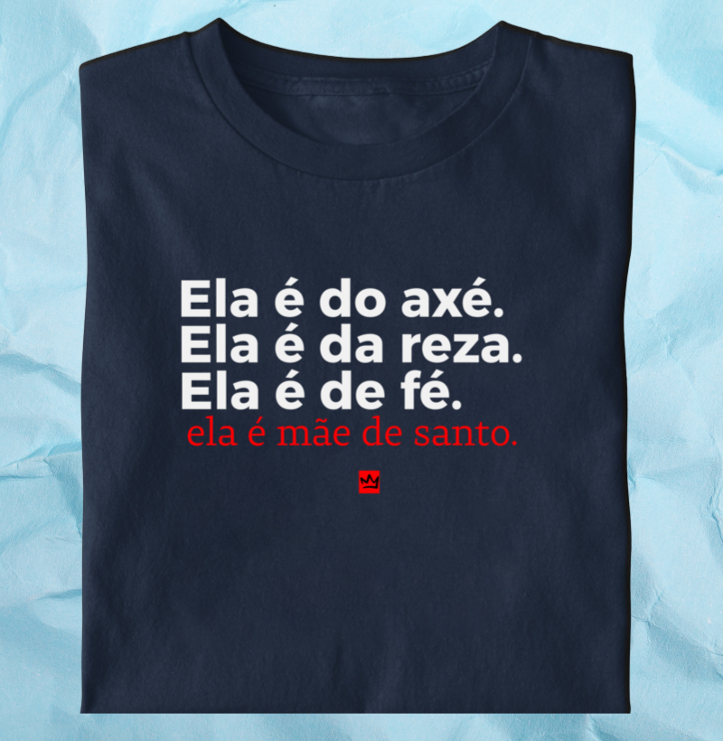 ELA É DO AXÉ, ELA É DA REZA, ELA É DA FÉ