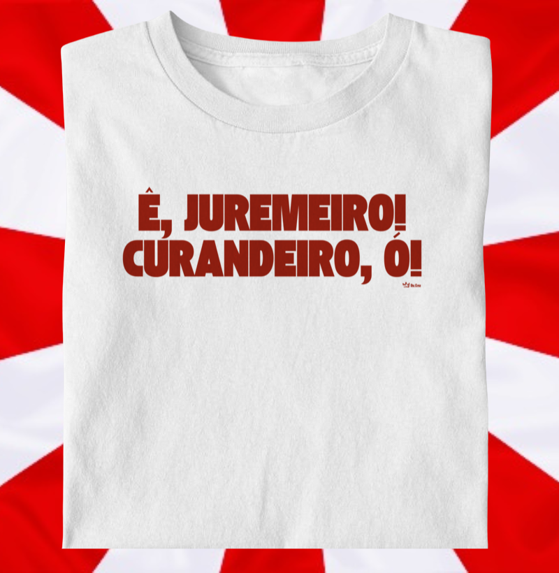 E JUREMEIRO CURANDEIRO Ó