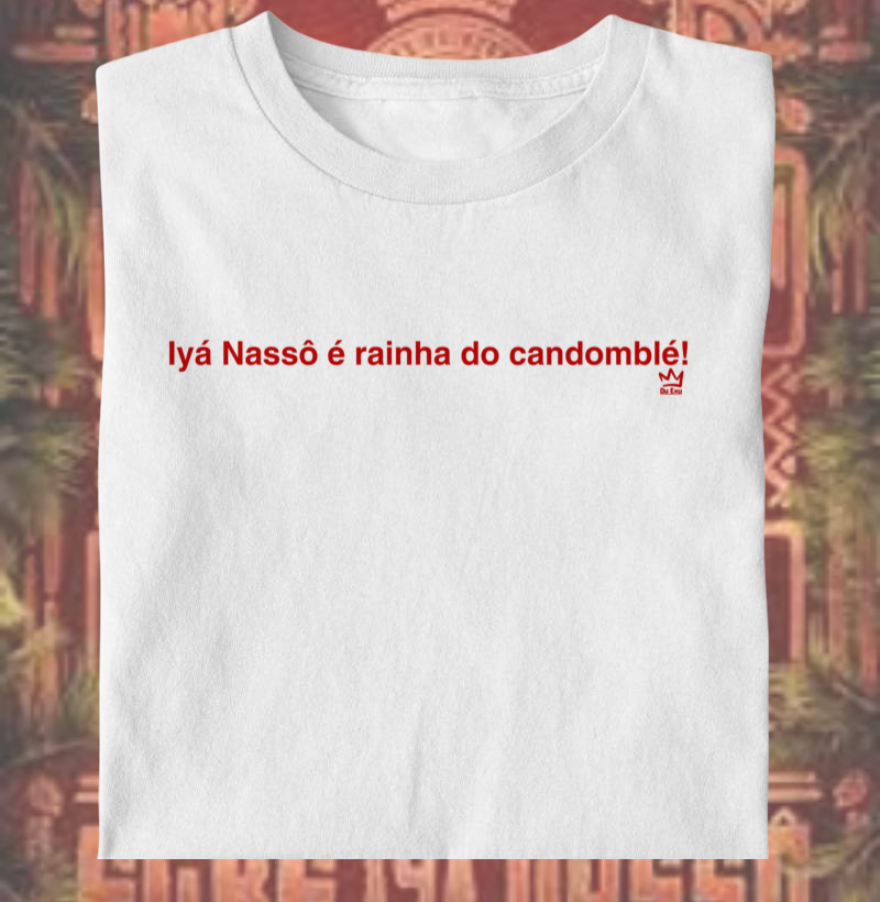 Iyá Nassô é rainha do candomblé!
