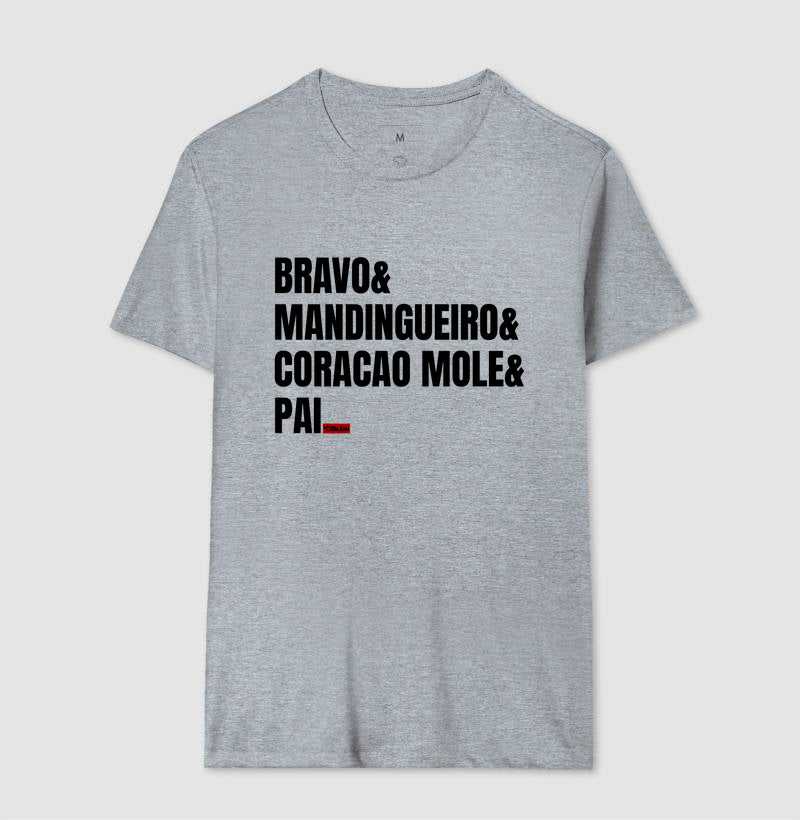 BRAVO, MANDINGUEIRO, CORACAO MOLE, PAI