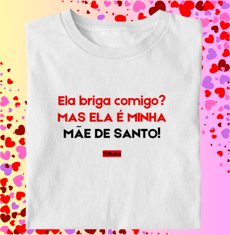 ELA BRIGA COMIGO MAIS ELA É MINHA MAE DE SANTO