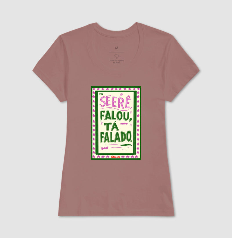 Se Erê falou, tá falado