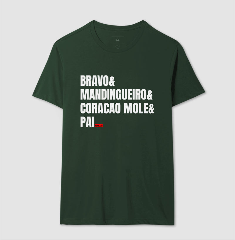 BRAVO, MANDINGUEIRO, CORACAO MOLE, PAI