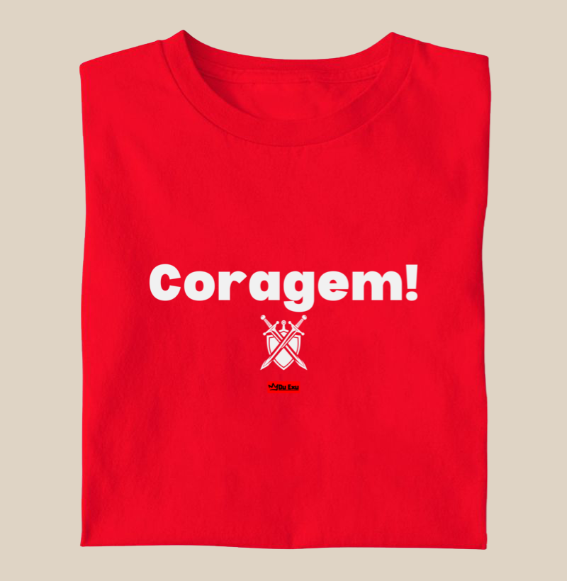 CORAGEM!