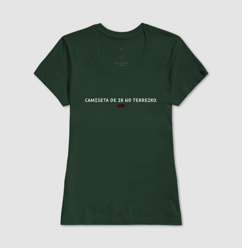 CAMISETA DE IR NO TERREIRO