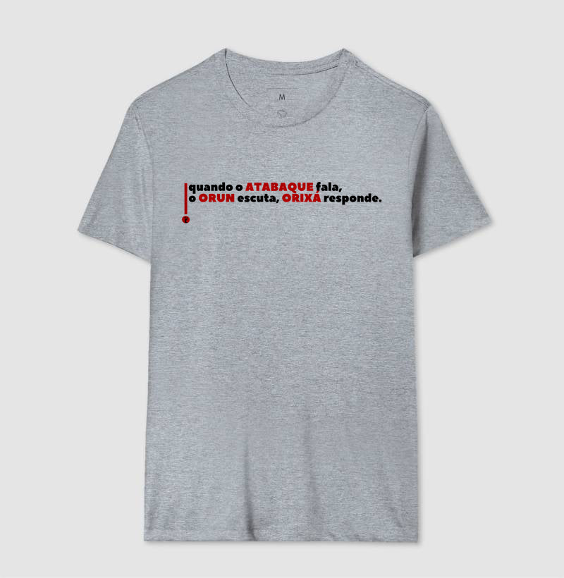 quando o ATABAQUE fala, o ORUN escuta, ORIXÁ responde.