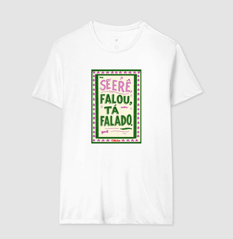 Se Erê falou, tá falado