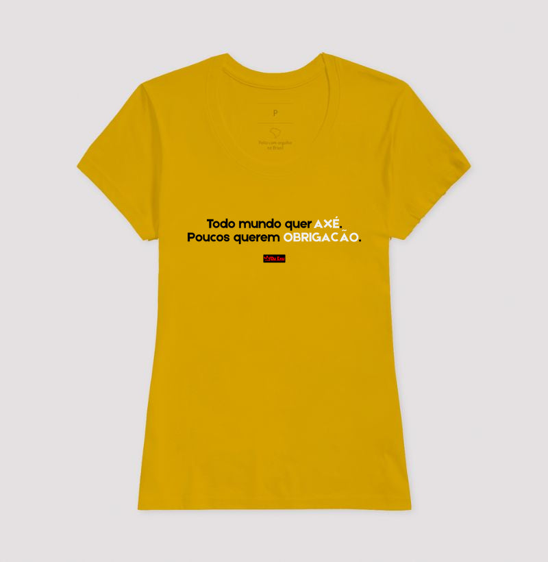 TODO MUNDO QUER AXE, POUCOS QUEREM OBRIGACAO
