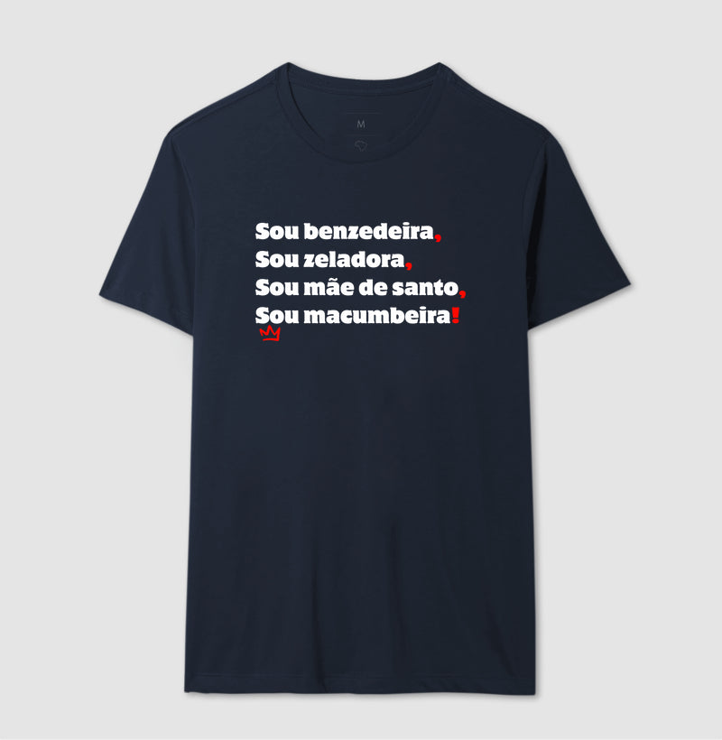 SOU BENZEDEIRA, SOU ZELADORA, SOU MAE DE SANTO, SOU MACUMBEIRA