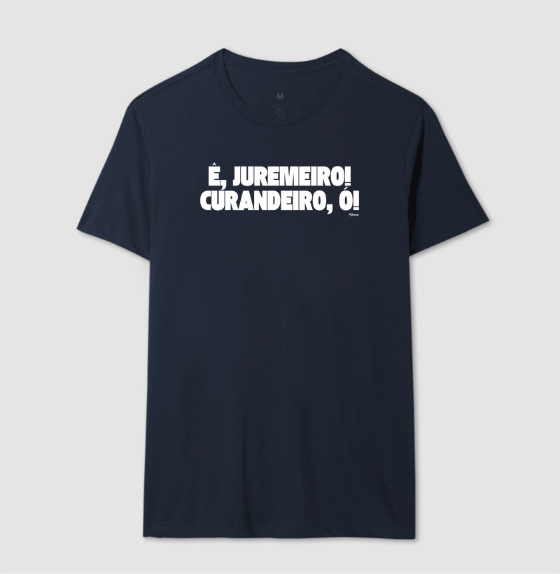 E JUREMEIRO CURANDEIRO Ó