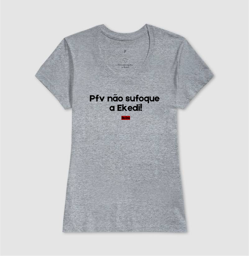 PFV NAO SUFOQUE A EKEDI