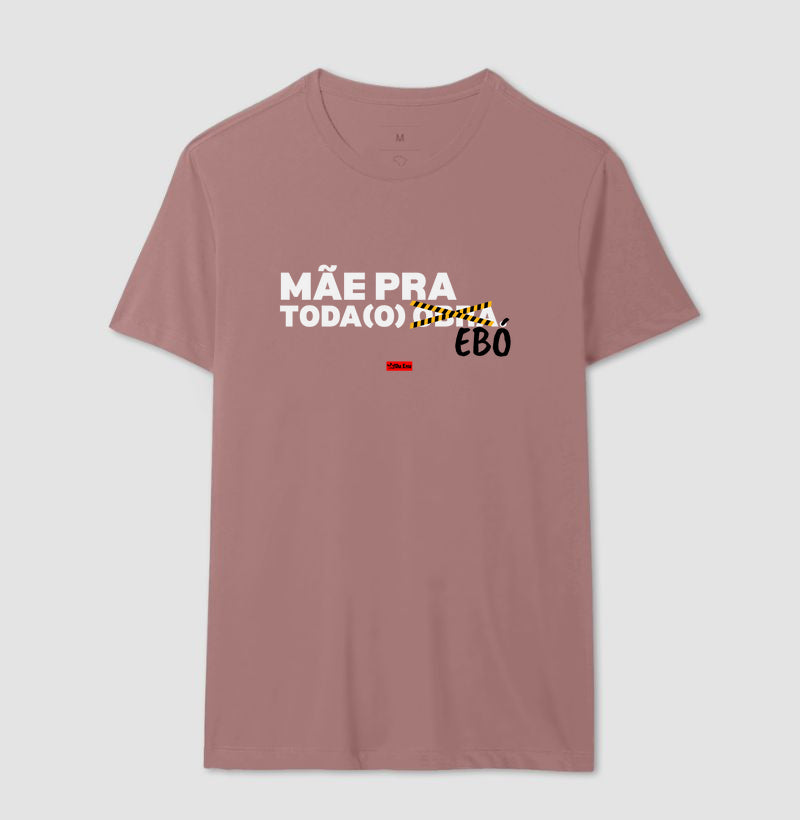 MÃE PRA TODO EBO