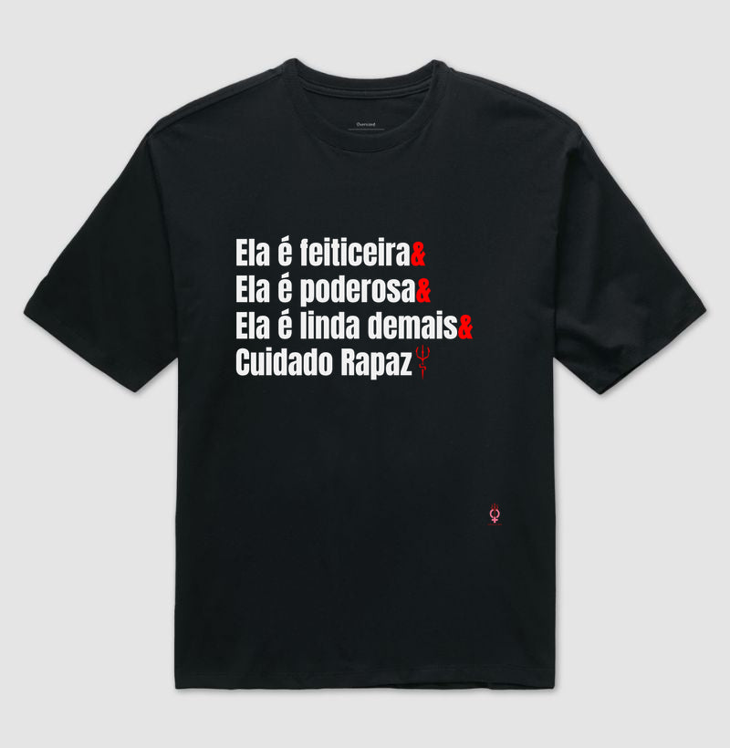 ELA E FEITICEIRA & ELA E PODEROSA & ELA E LINDA DE MAIS CUIDADO RAPAZ