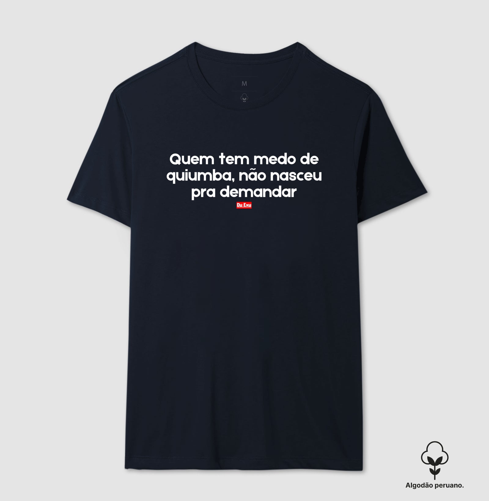Quem tem medo de quiumba, não nasceu pra demandar