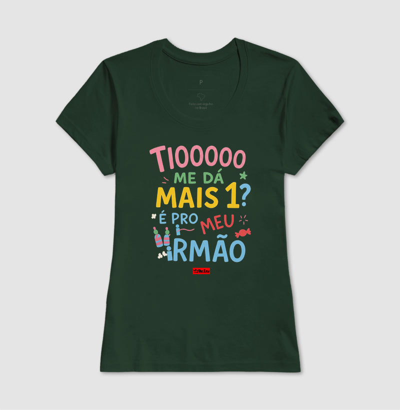 TIO ME DA MAIS 1 É PRO MEU IRMAO