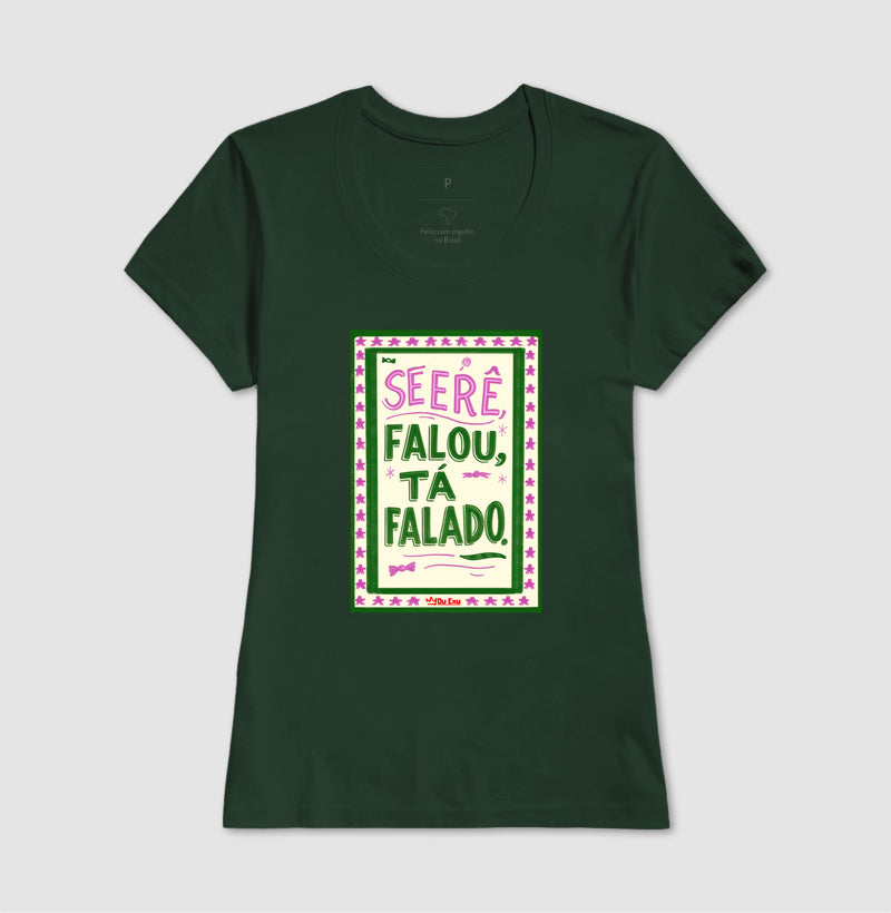 Se Erê falou, tá falado