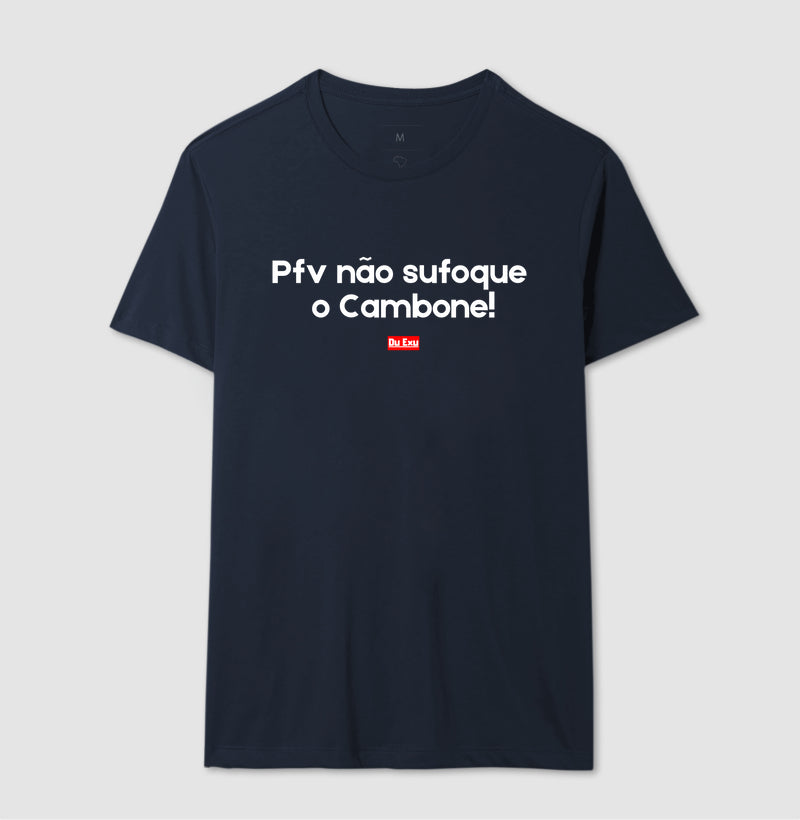 PFV NAO SUFOQUE O CAMBONE