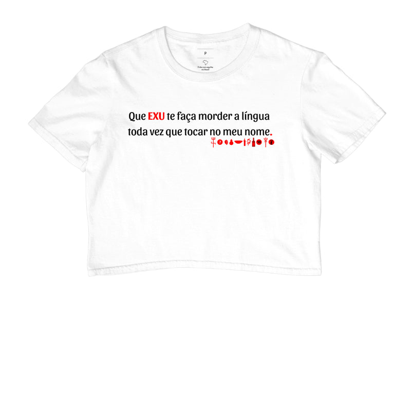 Que EXU te faça morder a língua  toda vez que tocar no meu nome.