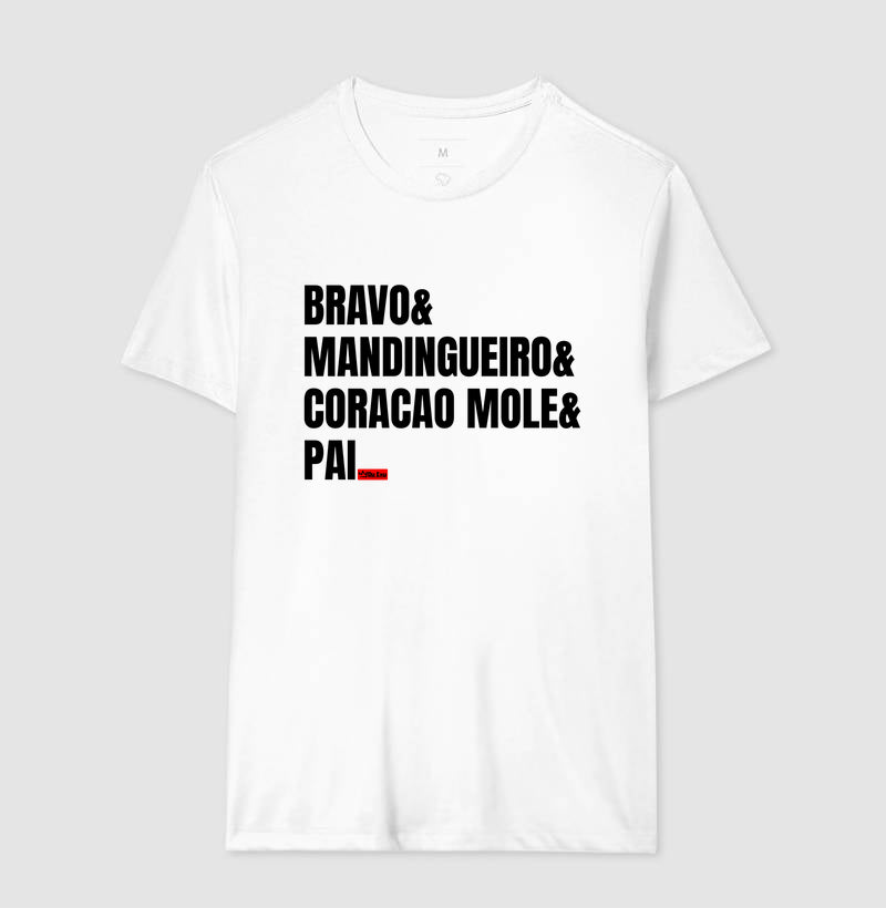 BRAVO, MANDINGUEIRO, CORACAO MOLE, PAI