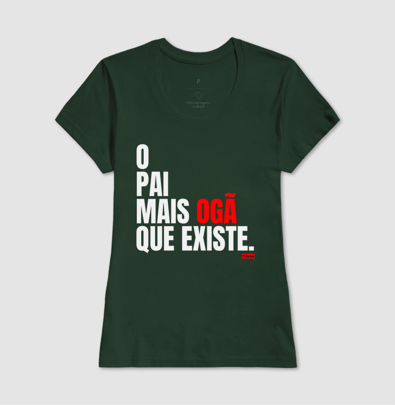O PAI MAIS OGA QUE EXISTE