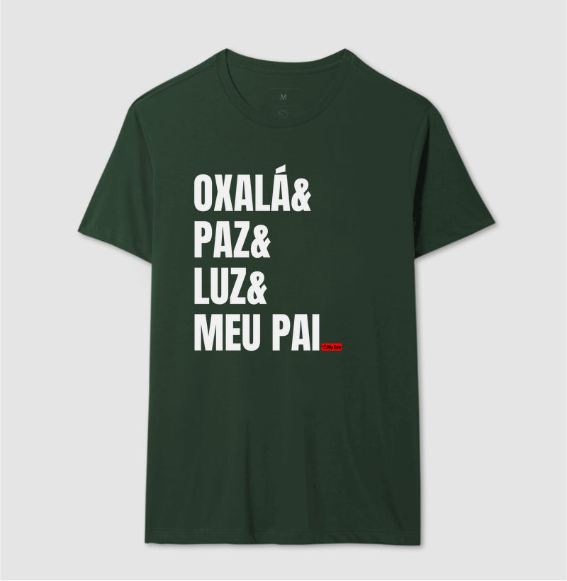 OXALA, PAZ, LUZ, MEU PAI