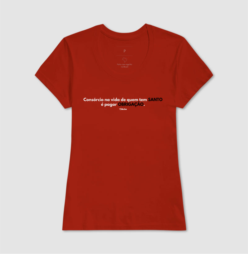 CONSORCIO NA VIDA DE QUEM TEM SANTO E PAGAR OBRIGACAO