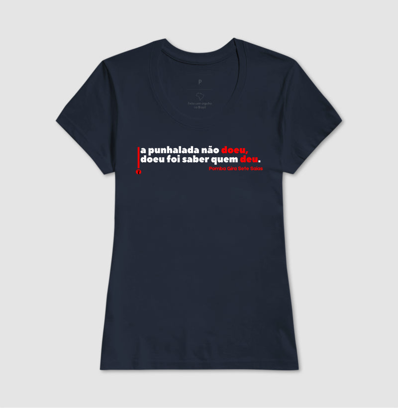 A PUNHALADA NAO DOEU, DOEU FOI SABER QUEM DEU