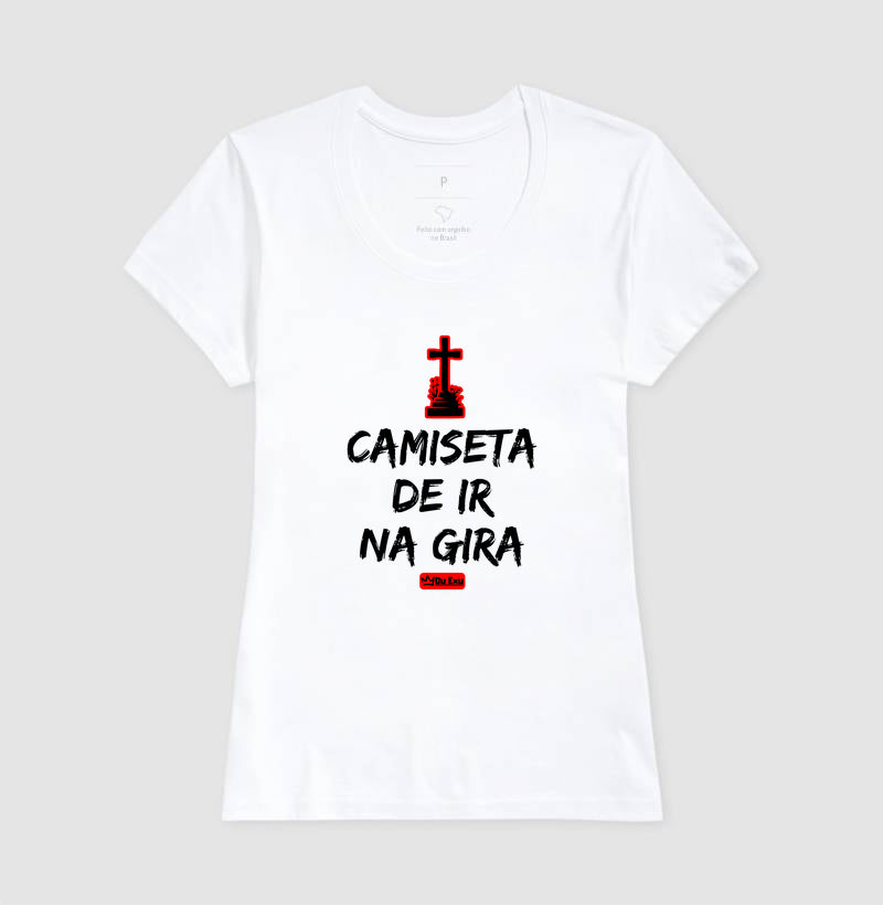CAMISETA DE IR NA GIRA