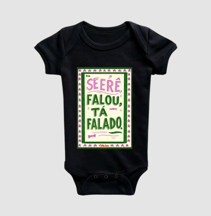 Se Erê falou, tá falado