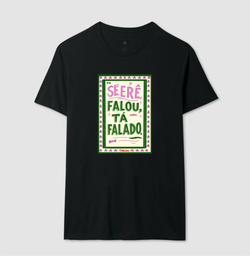 Se Erê falou, tá falado