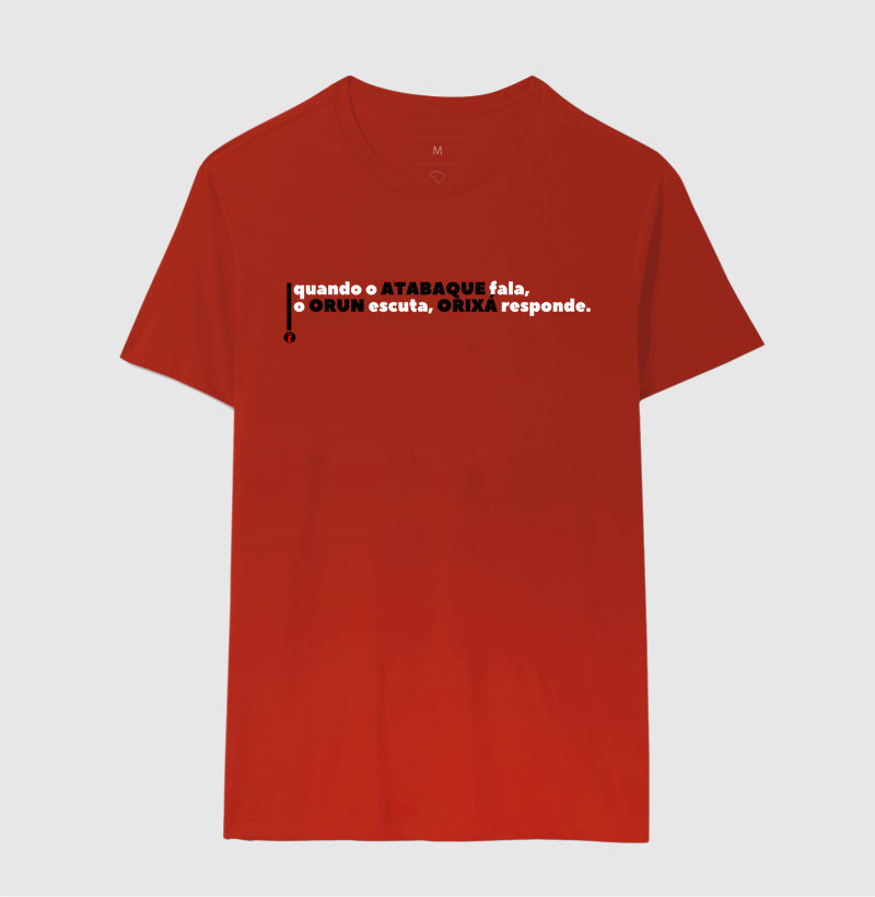 quando o ATABAQUE fala, o ORUN escuta, ORIXÁ responde.