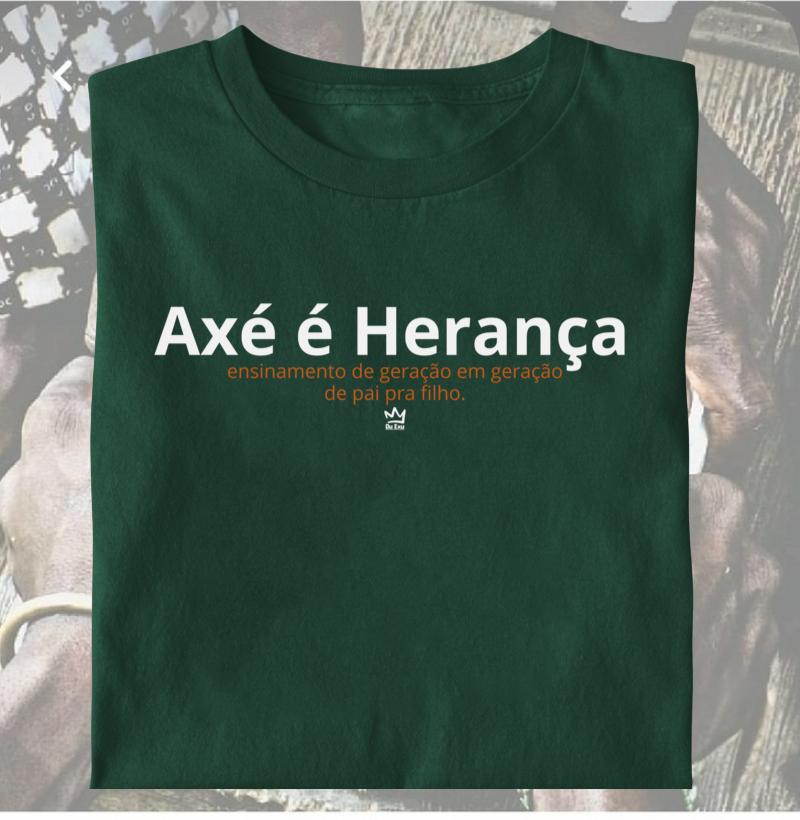 AXÉ É HERANÇA - PAI P/ FILHO