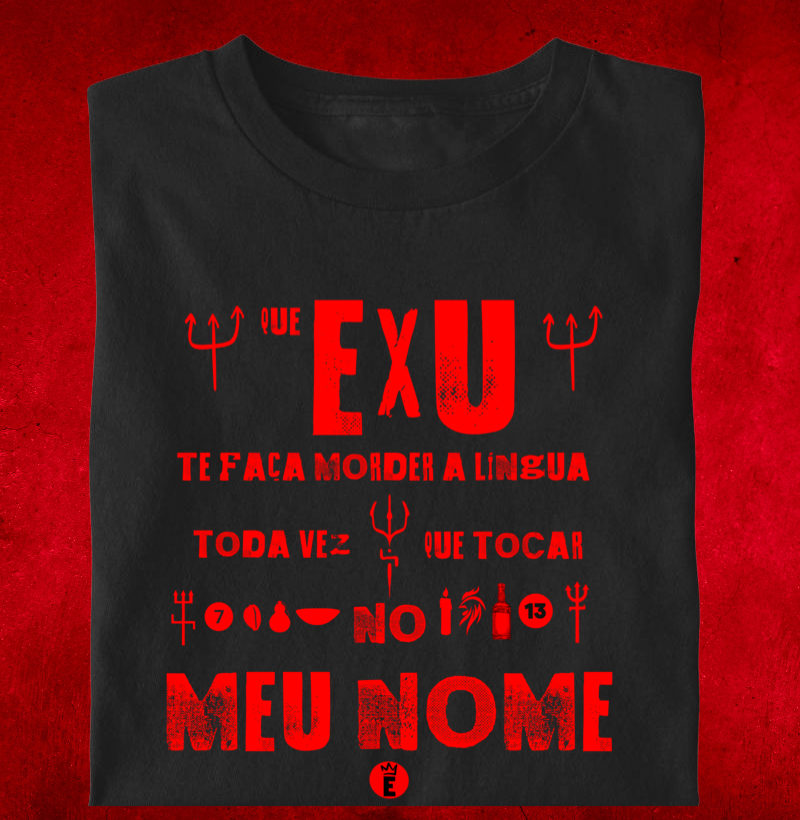 Que EXU te faça morder a língua  toda vez que tocar no meu nome 2