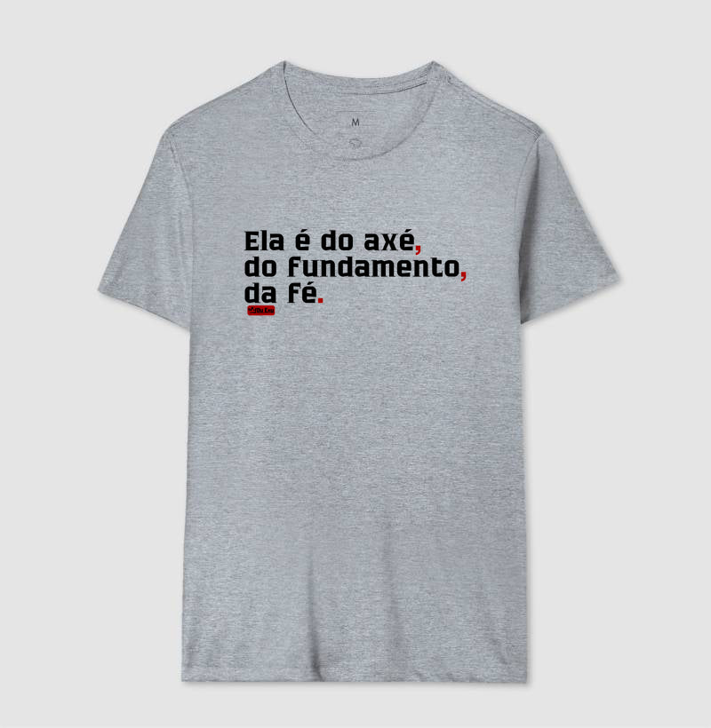 ELA É DO AXÉ, DO FUNDAMENTO, DA FÉ