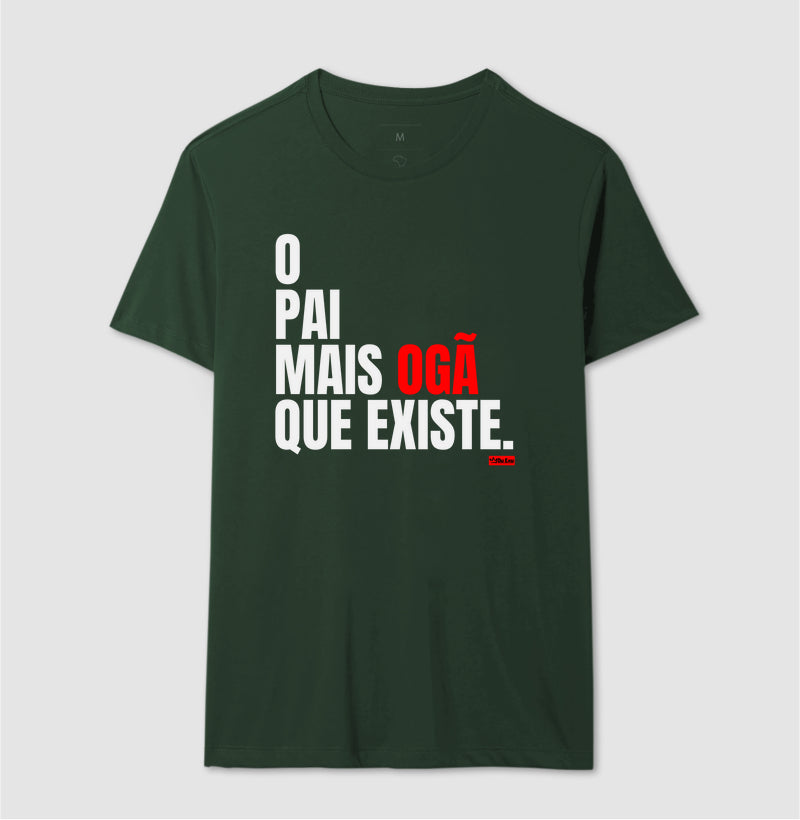 O PAI MAIS OGA QUE EXISTE