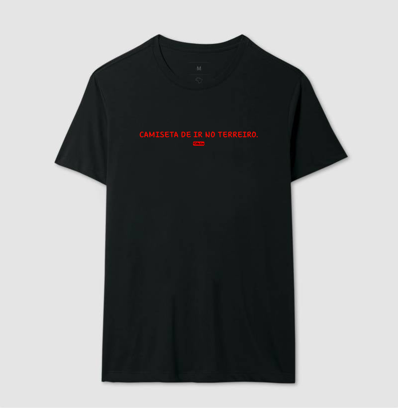 CAMISETA DE IR NO TERREIRO