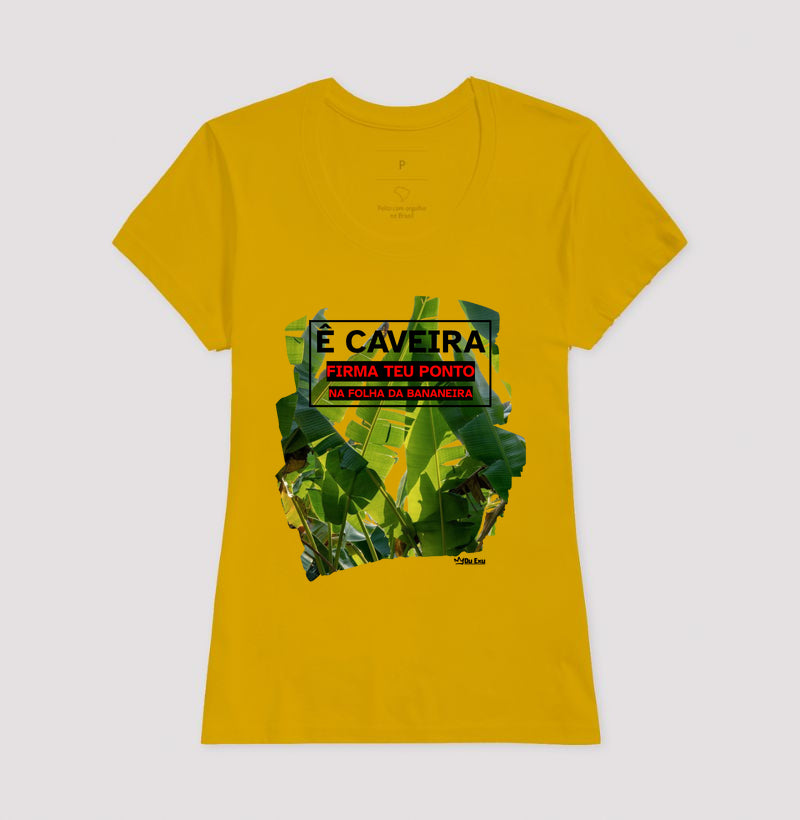 E CAVEIRA FIRMA TEU PONTO NA FOLHA DA BANANEIRA