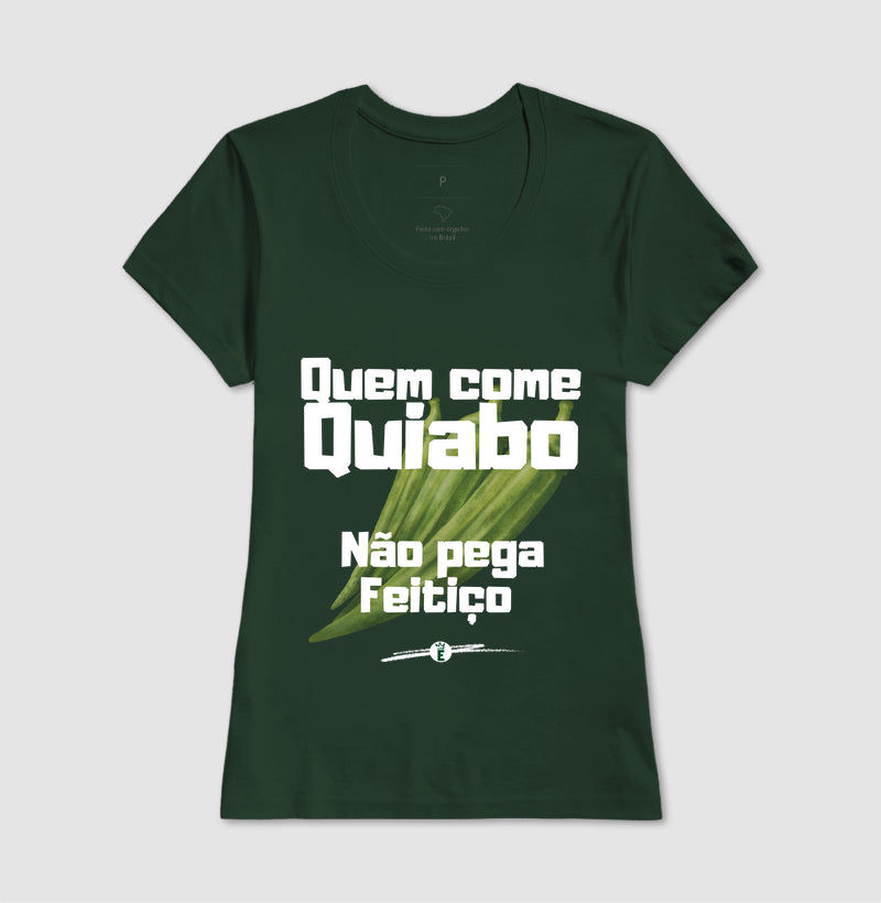 Quem como Quiabo não pega Feitiço
