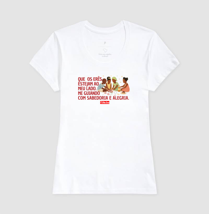 Que os Erês estejam ao meu lado