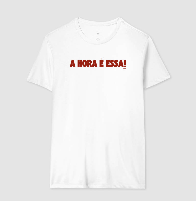 A HORA É ESSA!