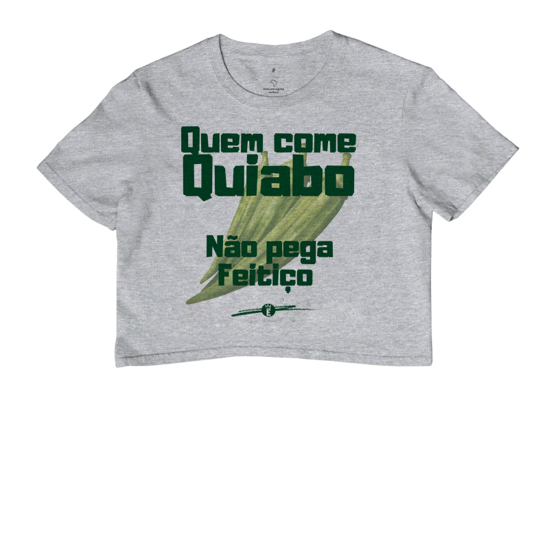 Quem como Quiabo não pega Feitiço