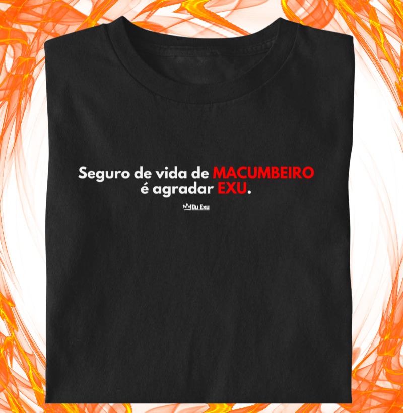 SEGURO DE VIDA DE MACUMBEIRO É AGRADAR EXU