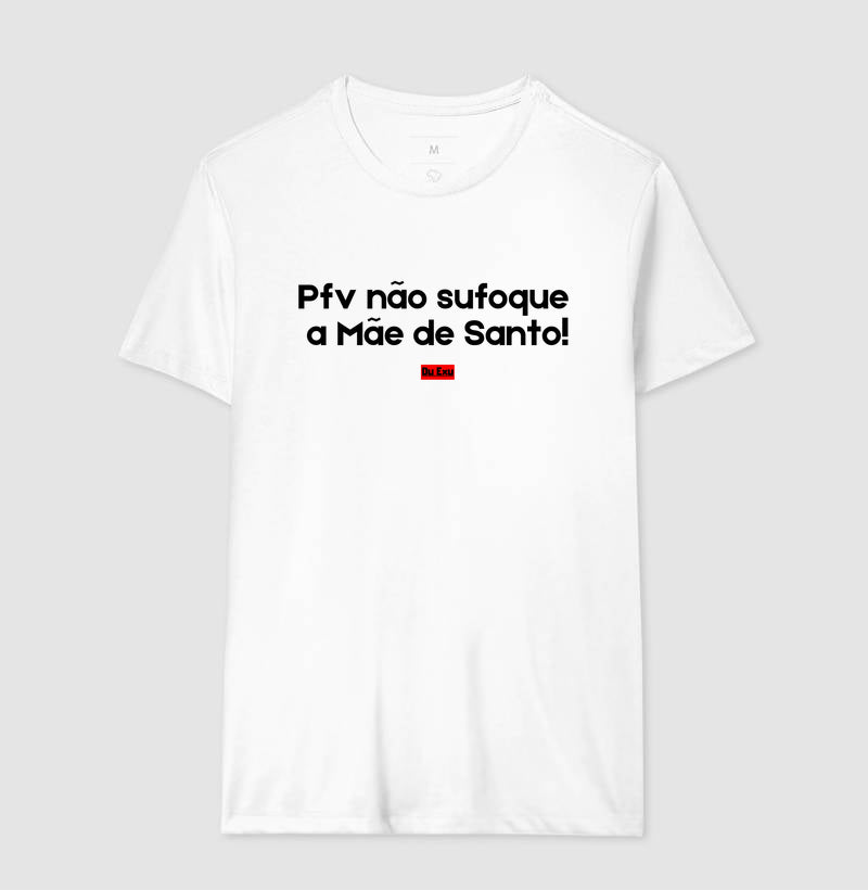 PFV NAO SUFOQUE A MAE DE SANTO