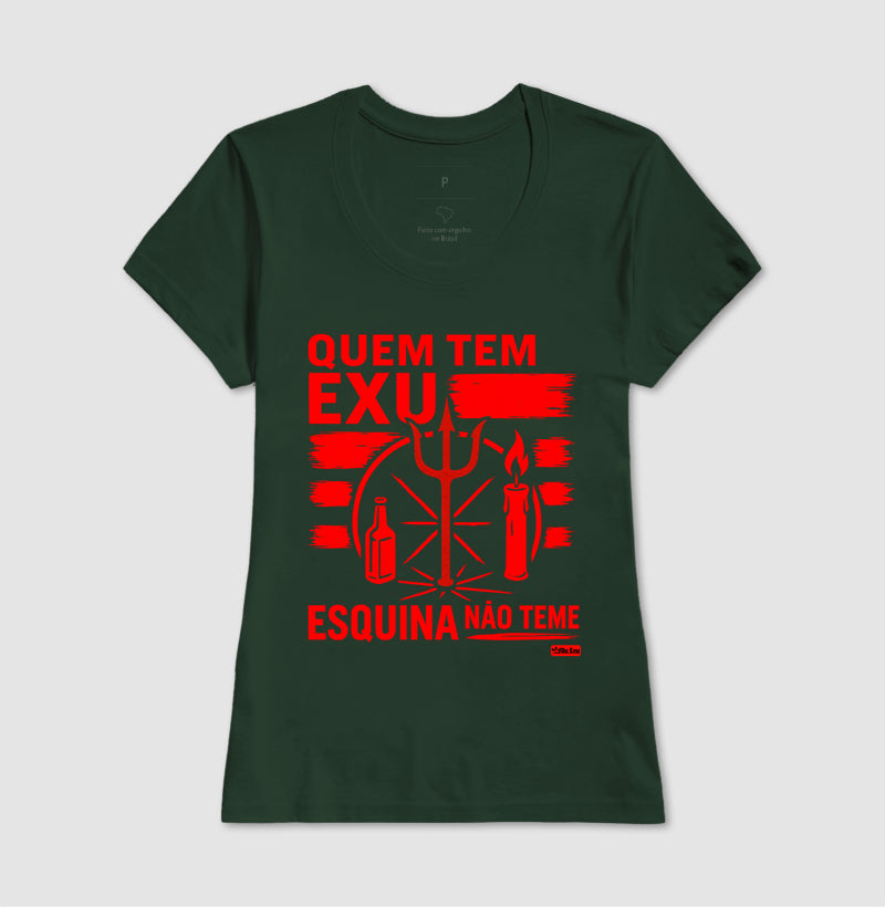 QUEM TEM EXU ESQUINA NAO TEME